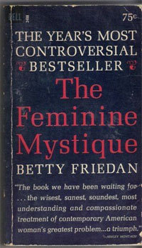 The Feminine Mystique