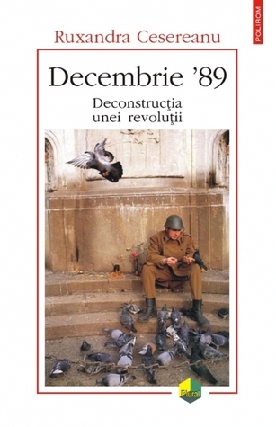 Decembrie ’89. Deconstructia unei revolutii book cover