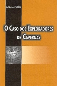 O caso dos exploradores de cavernas