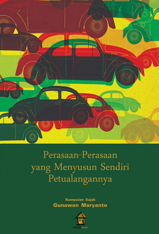 Perasaan-Perasaan yang Menyusun Sendiri Petualangannya