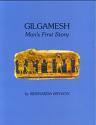 Gilgamesh: Man's First Story