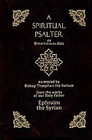 Spiritual Psalter of St. Ephraim the Syrian