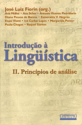 Introdução à Lingüística: II. Princípios de Análise