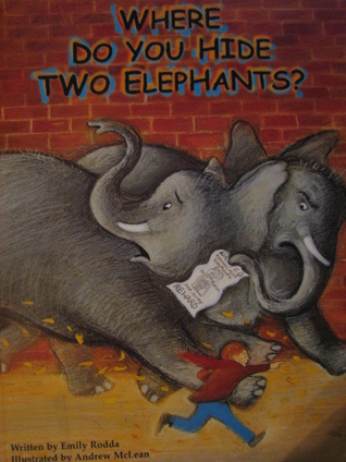 Where Do You Hide Two Elephants? book cover