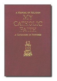 My Catholic Faith