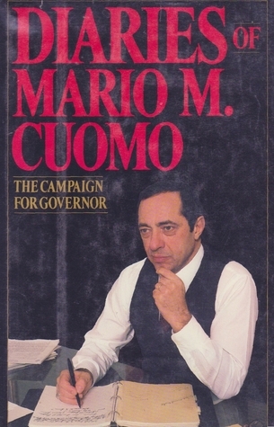 Diaries of Mario M. Cuomo book cover