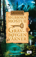Gravbøygen våkner