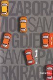 Zaboravio sam gdje sam parkirao i druge priče