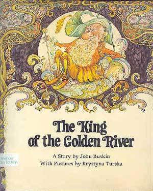 King of the Golden River by John Ruskin | Goodreads
