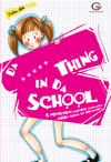 Da ***** Thing in da School book cover