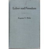 Labor and Freedom