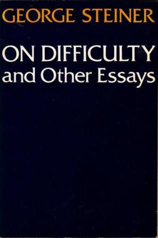 On Difficulty and Other Essays book cover