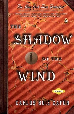 The Shadow of the Wind (El cementerio de los libros olvidados #1)