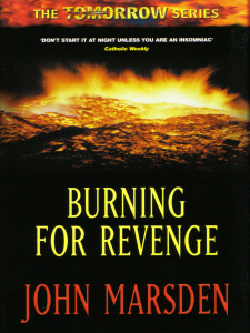 Burning For Revenge (Tomorrow, #5)