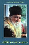 Minca-v-ar Raiul! I