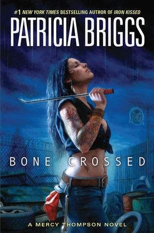 Bone Crossed (Mercy Thompson, #4)