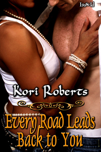 Every Road Leads Back to You
