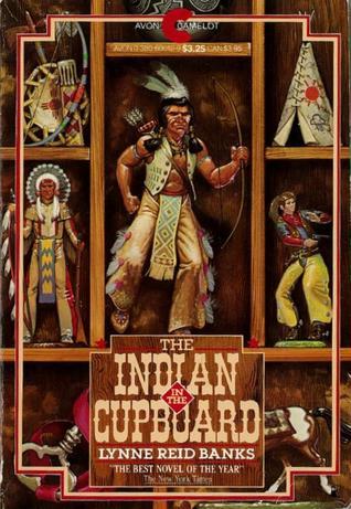 The Indian in the Cupboard (The Indian in the Cupboard, #1)