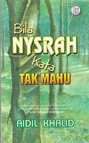 Bila Nysrah Kata Tak Mahu