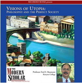Visions of Utopia: Philosophy and the Perfect Society