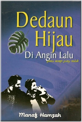 Dedaun Hijau Di Angin Lalu