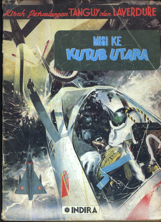 Kisah Petualangan Tanguy & Leverdure 6: Misi ke Kutub Utara