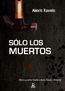 Sólo los muertos