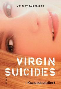 Virgin Suicides : kauniina kuolleet