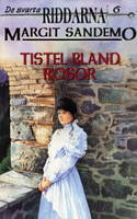 Tistel bland rosor book cover
