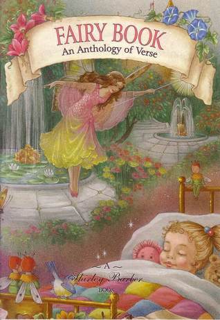 Fairy Book: An Anthology Of Verse