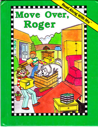 Move Over, Roger (Read Along With Me Book) by Cindy West | Goodreads