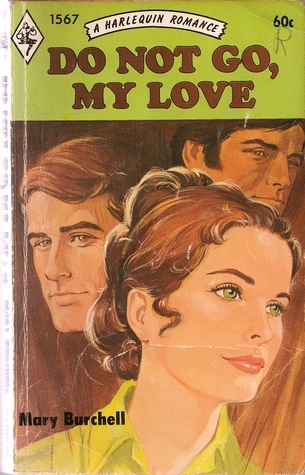 Do Not Go, My Love