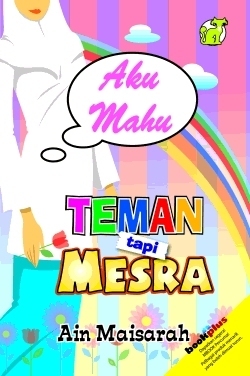 Aku Mahu Teman tapi Mesra book cover
