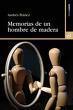 Memorias de un hombre de madera book cover