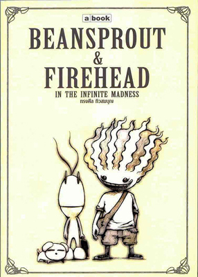 Beansprout & Firehead In the Infinite Madness I book cover