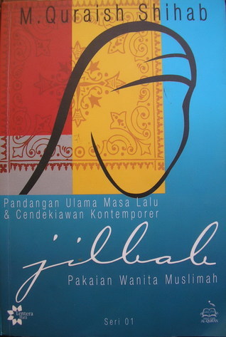 Jilbab: Pakaian Wanita Muslimah