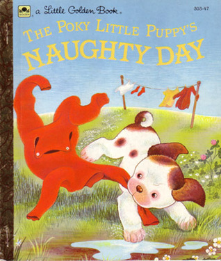 The Poky Little Puppy's Naughty Day