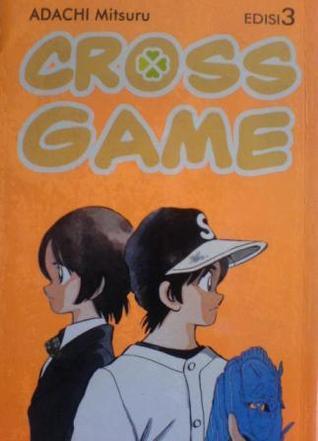 Cross Game 3 (Cross Game, #3) by Mitsuru Adachi | Goodreads