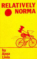 Relatively Norma by Anna Livia | Goodreads