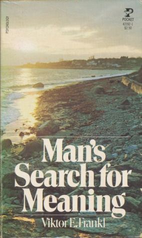 Man's Search for Meaning