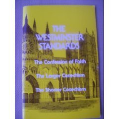 The Westminster Standards