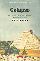 Colapso: Por qué unas sociedades perduran y otras desaparecen (Historias)