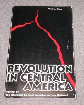 Revolution In Central America by Stanford Central America Action ...