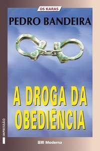 A Droga da Obediência (Os Karas, #1)