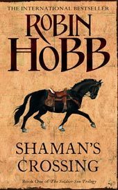 Shaman's Crossing (Soldier Son, #1)