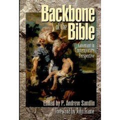 Backbone of the Bible: Covenant in Contemporary Perspective