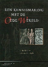 Een Kennismaking met de Oude Wereld