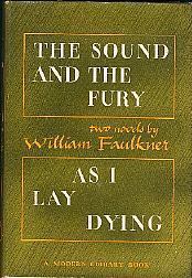 THE SOUND AND THE FURY; AS I LAY DYING TWO NOVELS BY WILLIAM FAULKNER S. Morgenstern's Classic Tale of True Love and High Adventure. the "Good Parts" Version, Abridged. book cover