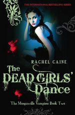 The Dead Girls' Dance (The Morganville Vampires, #2)