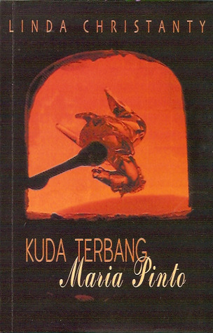 Kuda Terbang Maria Pinto book cover